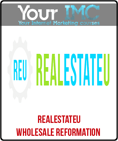 [Download Now] RealestatEu - Wholesale Reformation