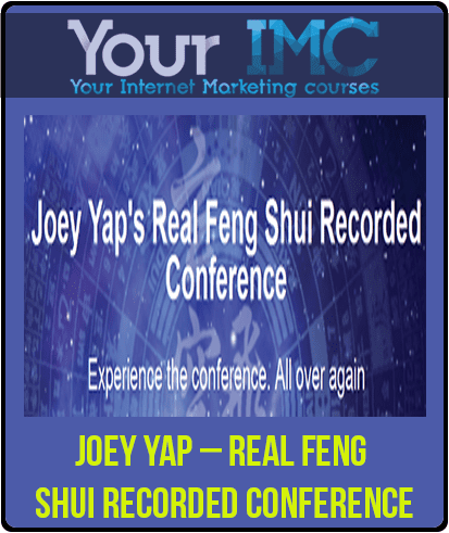 [Download Now] Joey Yap – Real Feng Shui Recorded Conference