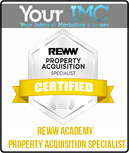 REWW Academy - Property Acqui﻿﻿s﻿﻿it﻿ion Specialist