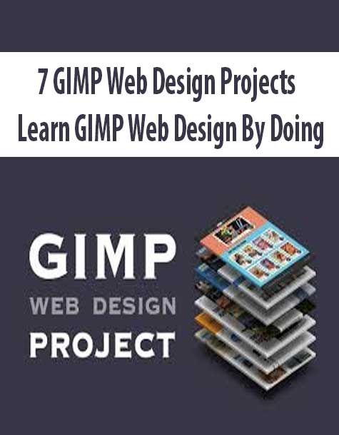 7 GIMP Web Design Projects – Learn GIMP Web Design By Doing