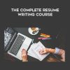 [Download Now] The Complete Resume Writing Course