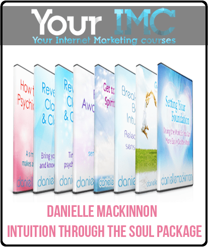 [Download Now] Danielle MacKinnon - Intuition Through The Soul Package