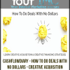 [Download Now] CashFlowDiary - How To Do Deals With No Dollars - Creative Acquisition & Creative Financing Simplified