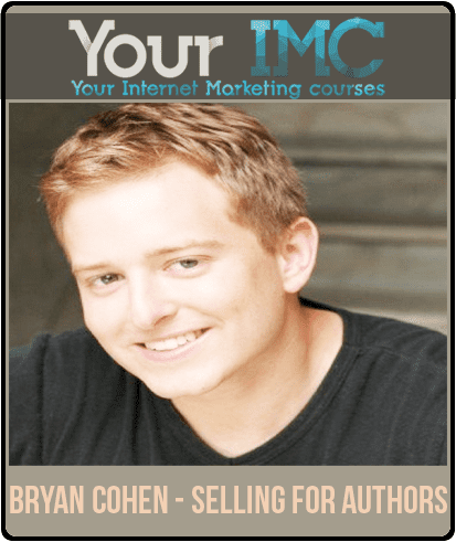 [Download Now] Bryan Cohen - Selling For Authors
