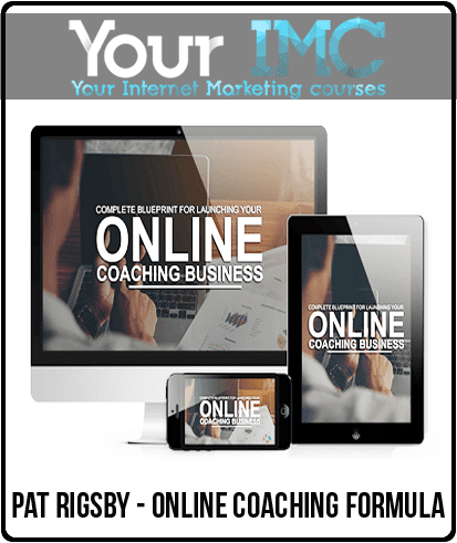 [Download Now] Pat Rigsby - Online Coaching Formula