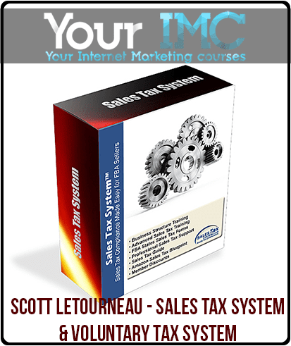 [Download Now] Scott Letourneau - Sales Tax System & Voluntary Tax System