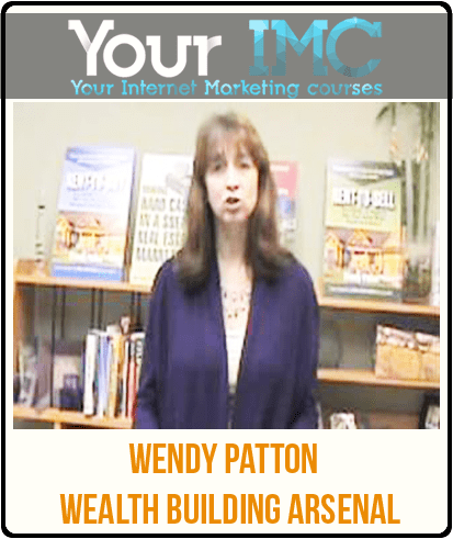 [Download Now] Wendy Patton - Wealth Building Arsenal