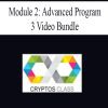 [Download Now] Module 2: Advanced Program – 3 Video Bundle