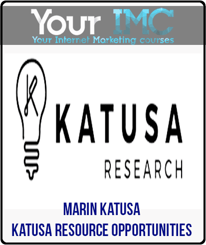 [Download Now] Marin Katusa - Katusa Resource Opportunities