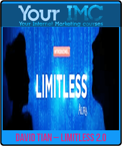 [Download Now] David Tian – Limitless 2.0