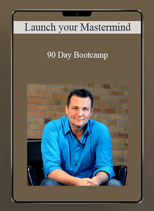 [Download Now] Launch your Mastermind - 90 Day Bootcamp