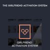 [Download Now] Christian Hudson - The Girlfriend Activation System