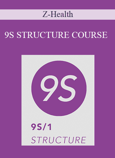 9S STRUCTURE COURSE - Z-Health