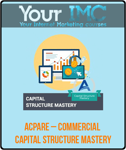 ACPARE – Commercial Capital Structure Mastery