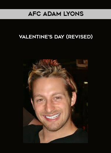 [Download Now] AFC Adam Lyons – Valentine’s Day (Revised)