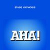 [Download Now] AHA - Stage Hypnosis