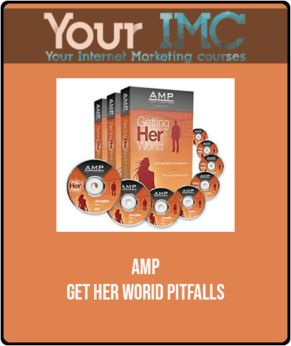 AMP - Get Her Worid Pitfalls