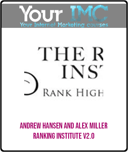 ANDREW HANSEN AND ALEX MILLER – RANKING INSTITUTE V2.0