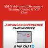 [Download Now] ASFX Advanced Divergence Training Course & VIP Chat