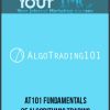 [Download Now] AT101 – Fundamentals of Algorithmic Trading