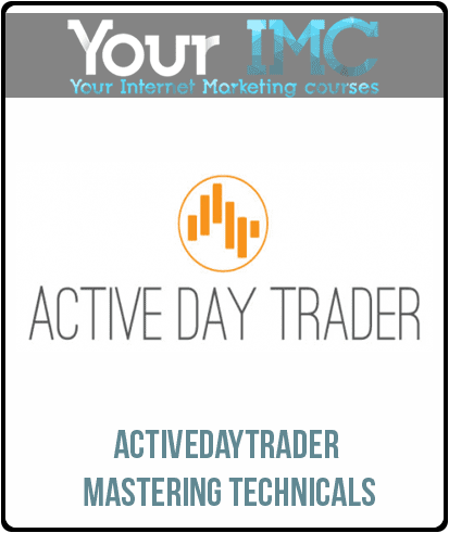 [Download Now] Activedaytrader - Mastering Technicals