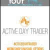 [Download Now] Activedaytrader – Workshop: Unusual Options