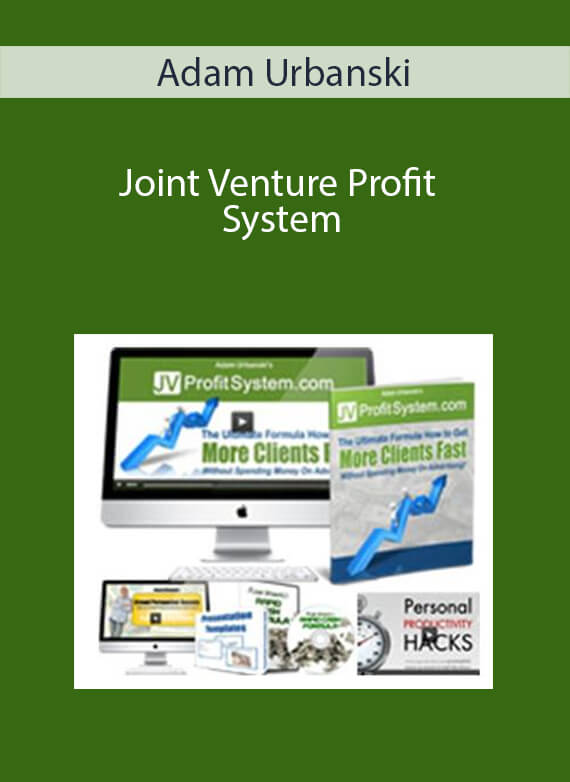 Adam Urbanski - Joint Venture Profit System