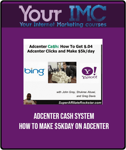 [Download Now] Adcenter Cash System - How to Make $5kday on Adcenter