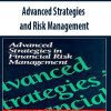 Advanced Strategies and Risk Management