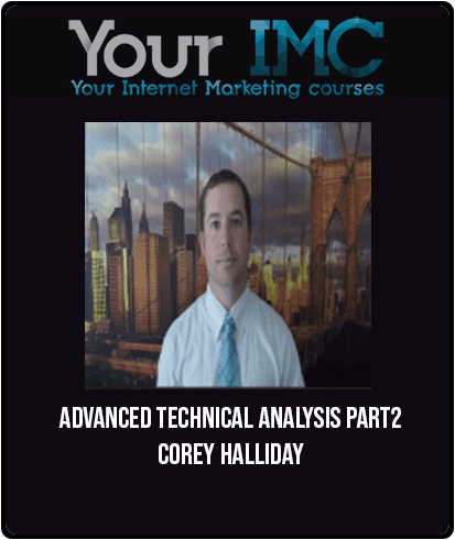 [Download Now] Advanced Technical Analysis PART2 – Corey Halliday