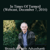 Adyashanti - In Times Of Turmoil (Webcast