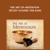 [Download Now] Adyashanti – The Art of Meditation (Study Course