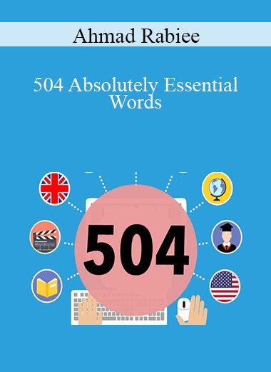 Ahmad Rabiee - 504 Absolutely Essential Words