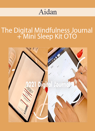 Aidan - The Digital Mindfulness Journal + Mini Sleep Kit OTO