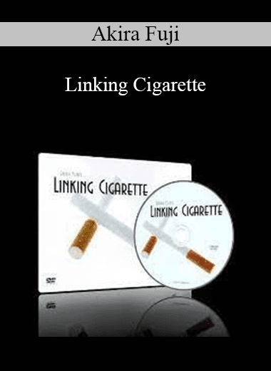 Akira Fuji - Linking Cigarette