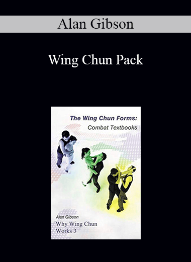 Alan Gibson - Wing Chun Pack