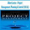 Albert Lester – Project Management. Planning & Control (5th Ed.)