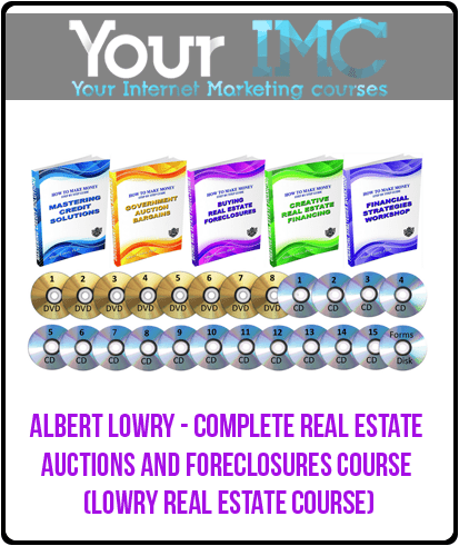 Albert Lowry - Complete Real Estate Auctions and Foreclosures Course