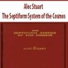 Alec Stuart – The Septiform System of the Cosmos