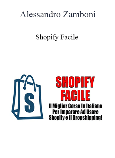 Alessandro Zamboni - Shopify Facile