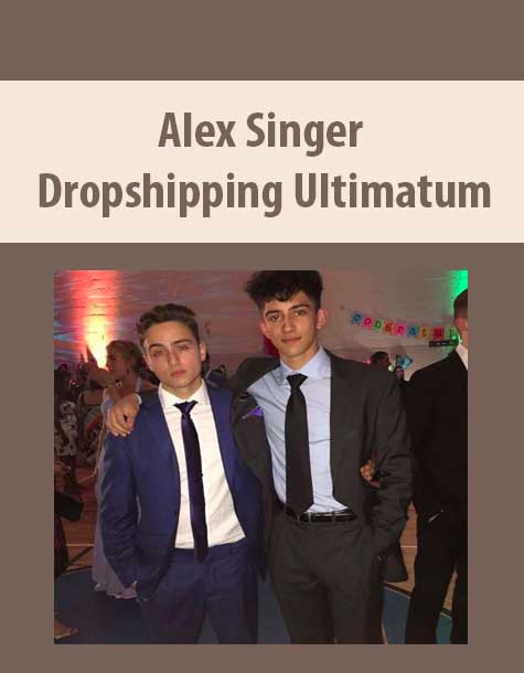 [Download Now] Alex Singer – Dropshipping Ultimatum