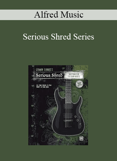 Alfred Music - Serious Shred Series