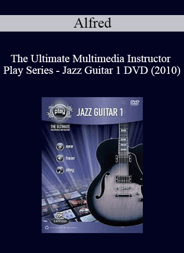 Alfred - The Ultimate Multimedia Instructor - Play Series - Jazz Guitar 1 DVD (2010)