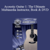 Alfred's Play - Acoustic Guitar 1: The Ultimate Multimedia Instructor