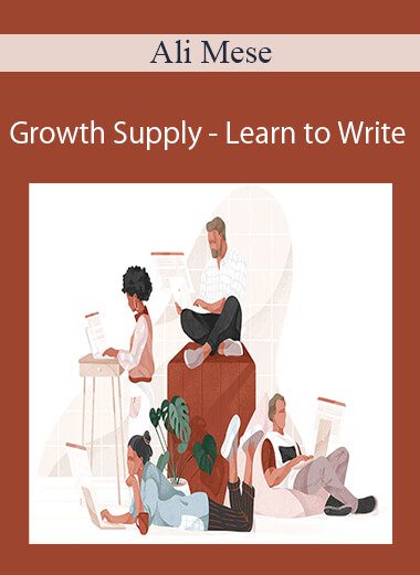 Ali Mese - Growth Supply - Learn to Write