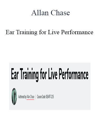 Allan Chase - Ear Training for Live Performance