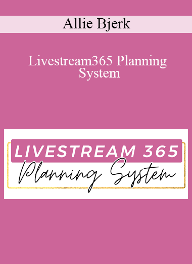 Allie Bjerk - Livestream365 Planning System