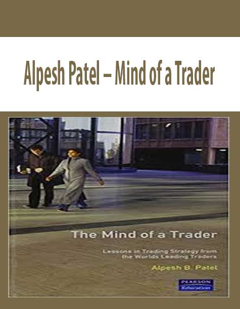 Alpesh Patel – Mind of a Trader