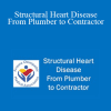 Alphonse Ambrosia - Structural Heart Disease - From Plumber to Contractor