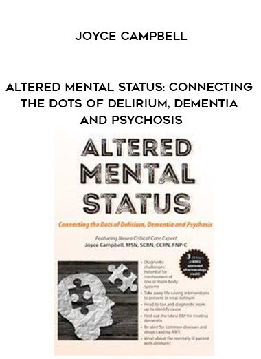 [Download Now] Altered Mental Status: Connecting the Dots of Delirium